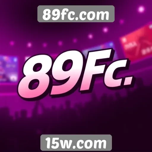 Recursos exclusivos e vantagens do 89fc.com